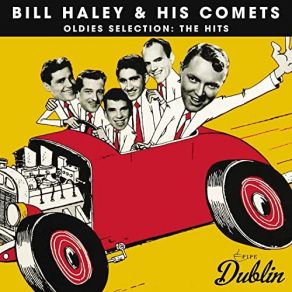 Download track Calling All Comets Bill Haley, Bill Haley And His Comets