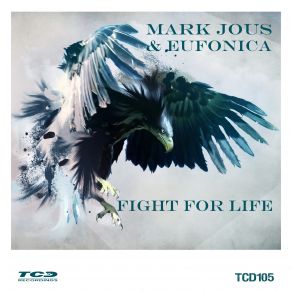 Download track Fight For Life Mark Jous, Euforica