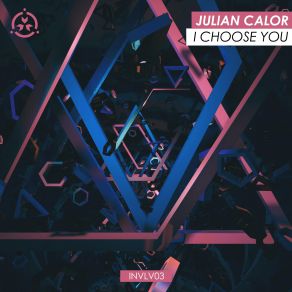 Download track I Choose You Julian Calor