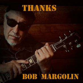 Download track Going Down To Main Street Bob Margolin