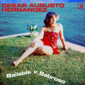 Download track Mosaico Sabroso: Thriller / Vamos A La Playa / Celos / La Pollera Colorada / Caballo Viejo / La Boa / Coquito De Agua / Que Rico El Mambo / La Banda Del Carro Rojo / Allá En El Rancho Grande Cesar Augusto Hernández