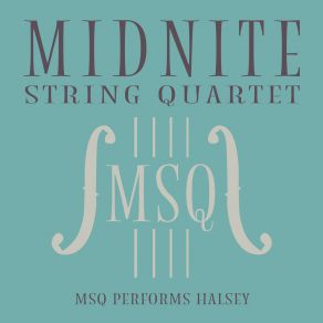 Download track The Feeling Midnite String Quartet