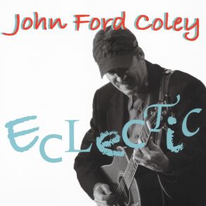 Download track Just When You Thought John Ford Coley