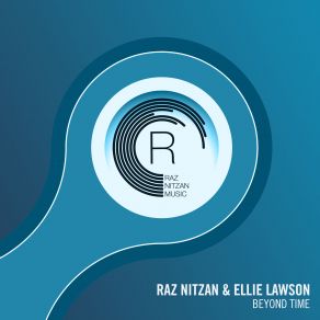 Download track Beyond Time (Aurosonic Extended Remix) Raz Nitzan, Ellie Lawson