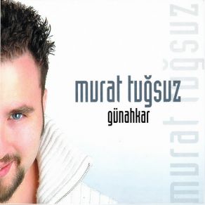 Download track Boşuna Murat Tuğsuz