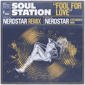 Download track Fool For Love (NerdStar Extended Mix) Annette Taylor