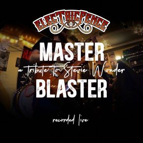 Download track Master Blaster (Live) Electric Fence