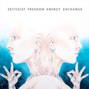 Download track Lakshmi' Zeitgeist Freedom Energy Exchange