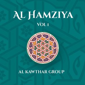 Download track Al Hamziya, Pt.. 4 Al Kawthar Group