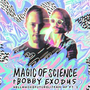 Download track We Speak Sun Magic Of ScienceBobby Exodus