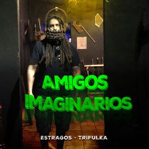 Download track Me Chingo En El Pinche Juan Estragos Trifulka