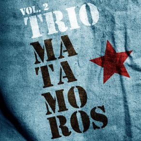 Download track El Fiel Enamorado Trio Matamoros