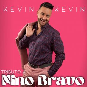 Download track Un Beso Y Una Flor Kevin Kevin