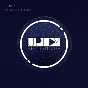 Download track The Last Perceptions (Radio Edit) DJ Geri