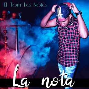 Download track Traficante El Tom La Nota