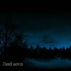 Download track From My Arms Død Søvn