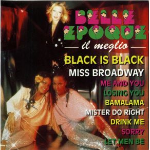 Download track Black Is Black Belle Epoque