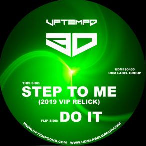 Download track Step To Me (2019 VIP Relick) DJ 3D