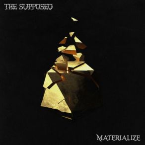 Download track Materialize Supposed