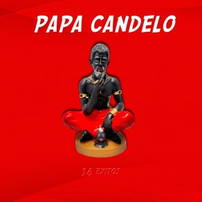 Download track El Brujo 2 Papa Candelo