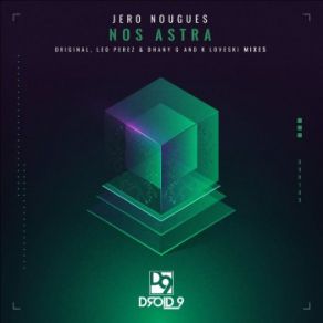 Download track Nos Astra (Leo Perez & Dhany G Remix) Jero NouguesLeo Perez