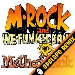 Download track Method Funk (Opolopo Shakespeare In Tights Remix) Wefunky Band