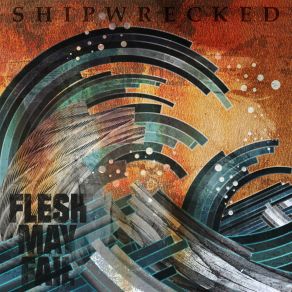 Download track Finally Free Flesh May Fail