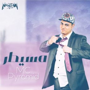 Download track Msaytar MC Pyramid