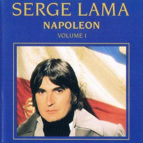 Download track Napoleon A Dit Serge Lama