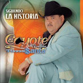 Download track El Amor No Tiene Edad El Coyote Y Su Banda Tierra Santa