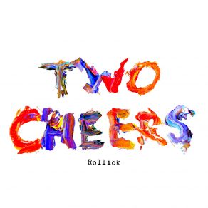 Download track Rollick Two Cheers