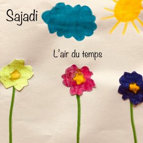 Download track L'air Du Temps Sajadi