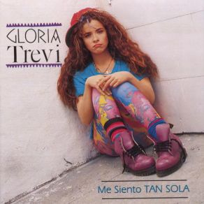 Download track Me Siento Tan Sola Gloria Trevi