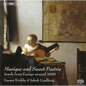 Download track John Danyel: Dost Thou Withdraw Thy Grace? Emma Kirkby, Jakob Lindberg