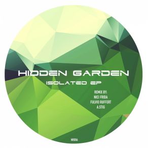 Download track Isolated (Fulvio Ruffert Remix) Hidden Garden