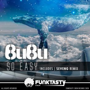 Download track So Easy (SevenG Remix) Bubu (BREAKS)SevenG