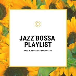 Download track Jazz Paper Jazz Bossa Playlist