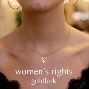 Download track Women's Rights Goldlark