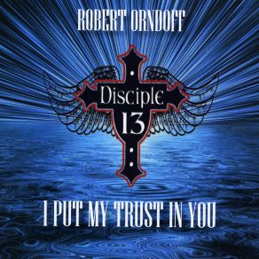 Download track He Believes In Me Disciple 13Bernard Fowler