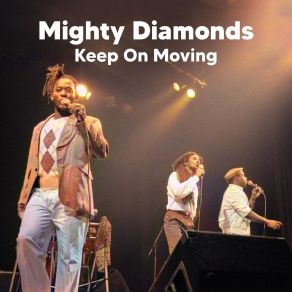 Download track I Don't Mind What You Are Saying (Live (Remastered)) The Mighty Diamonds