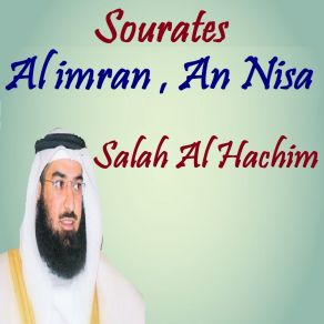 Download track Sourate Al Imran, Pt. 3 (Quran) Salah Al Hachim