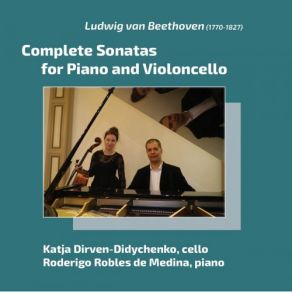 Download track Sonata No 3 In A Major, Op 69: III. Adagio Cantabile - Allegro Vivace Katja Dirven-Didychenko, Roderigo Robles De Medina