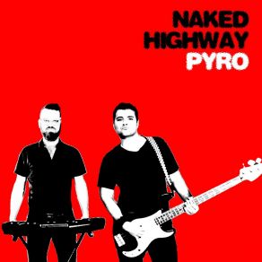 Download track Pyro (Vomit Emoji Club Mix) Naked HighwayVomit Emoji