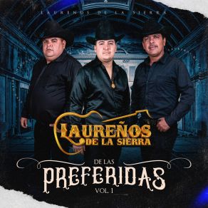 Download track Por La Calles De Chihuahua Laureños De La Sierra