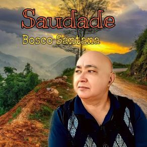 Download track Saudade Bosco Santana