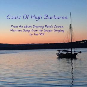 Download track Coast Of High Barbaree RIX