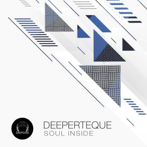 Download track Soul Inside Deeperteque