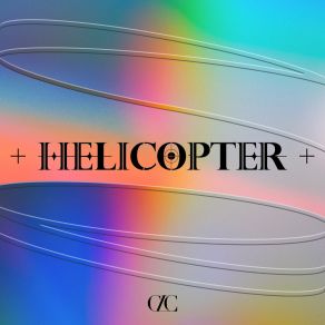 Download track Helicopter (English Version) CLC