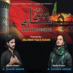 Download track Ghazi Mere Ab Aa Ja S. Qasim Abbas