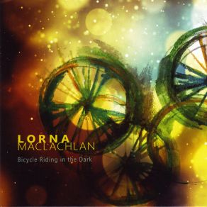 Download track Bicycle Riding In The Dark Lorna MacLachlan